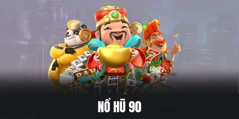 Giao diện hiện đại trong nổ hũ 90 đầy cuốn hút